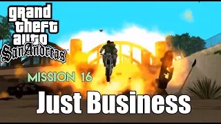 GTA San Andreas | Mission #16 | JUST BUSINESS | iOS, Android (Gameplay Walkthrough) [HD]