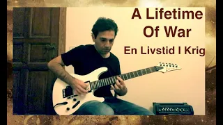A Lifetime Of War (En Livstid I Krig) - Sabaton (Guitar Solo Cover)