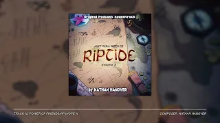 Just Roll With It: Riptide Volume 2 | Track 12 - Power of Friendship (Hope 1)