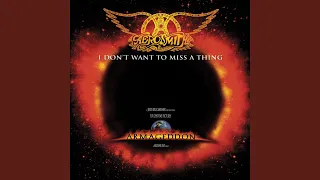 I Don't Want To Miss A Thing (From "Armageddon" Soundtrack)