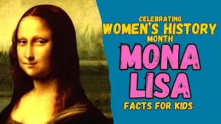 The Real Mona Lisa - Women's History (Facts For Kids)