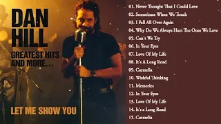 Dan Hill Best Songs Ever - Dan Hill Greatest Hits Full Album - Top Songs Of Dan Hill