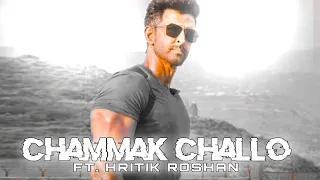 CHAMMAK CHALLO - FT. HRITIK ROSHAN|HRITIK ROSHAN EDIT| #attitude #hrithikroshan #attitudestatus