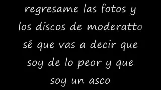 Moderatto-Ya lo veia venir  (letra/lyric)