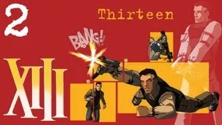 Прохождение XIII: Тринадцатый (Xlll: Thirteen) [HD] - Часть 2 (База Изумруд)