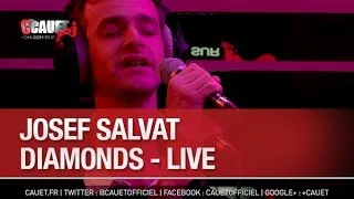 Josef Salvat - Diamonds - Live - C'Cauet sur NRJ