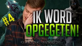 IK WORD OPGEGETEN! Shadow Of Mordor POGING 2! #4