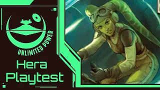 Hera Playtesting 2 | Star Wars Unlimited