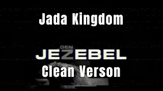 Jada Kingdom - Gen Z Jezebel (Clean Verson) (Payment Plan Riddim)