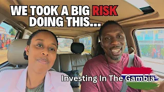 We Took A Big Risk Investing In The Gambia | What You Need To Know!