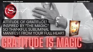 JUST LIKE MAGIC! 🪄 ULTIMATE Gratitude subliminal 🙏 MANIFEST from wholeness ❤️