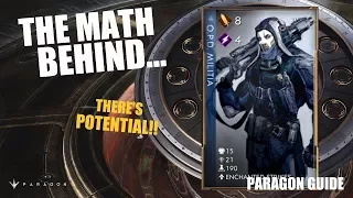 The Math behind O.P.D. Militia (with TLDR) - There's Potential!! v43.3 Paragon Guide