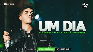 ZÉ VAQUEIRO - UM DIA [SECESSO NOVO]