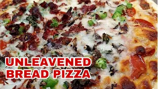 UNLEAVENED BREAD PIZZA & PIZZA SAUCE RECIPE