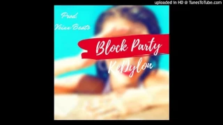 KeDylon-"Block Party"{Prod. VeixxBeats}