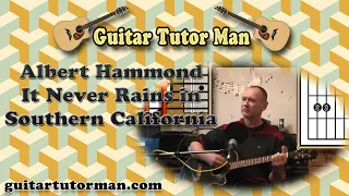 It Never Rains In Southern California - Albert Hammond - Acoustic Guitar Lesson (easy)