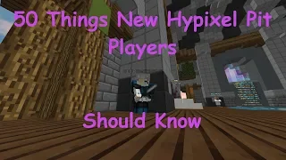 50 Things New Hypixel Pit Players Should Know
