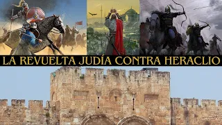 Guerras Judeo-Romanas: La Revuelta contra Heraclio