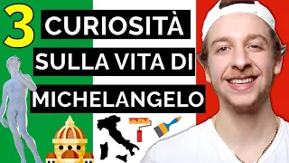 3 Curiosità Su Michelangelo (Sub ITA) | Imparare l’Italiano