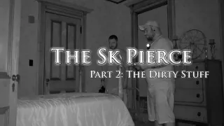 SK Pierce Haunted Mansion part 2