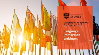 Introducing our language immersion webinars | Languages at Sydney: Go Global 2020