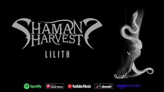 Shaman's Harvest - "Lilith" (Visualizer Video)