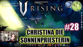 V Rising - Christina die Sonnenpriesterin - Lets Play Deutsch / German