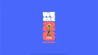 FIFA World Cup 26™ | WE ARE LOS ANGELES