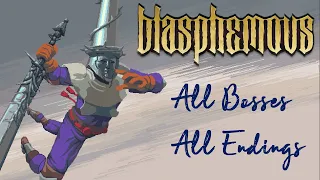 Blasphemous: All Bosses (Story) + All Endings + All Quest for True Ending