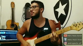 LIBERDADE PROVISÓRIA - GUITARRA COVER - (Pedro Paulo Guitar)