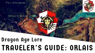 Dragon Age Lore: Traveler's Guide to Orlais