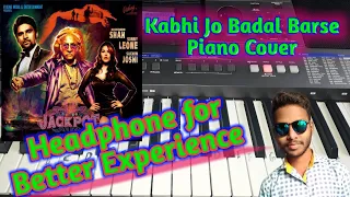 Kabhi Jo Badal Barse Piano Cover || Julius Murmu Pjtl || Keyboard || Arijit Singh || Yamaha PSR i500