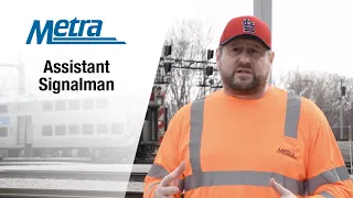 Assistant Signalman | Metra Career Highlight