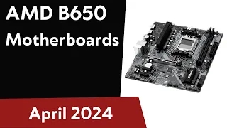 TOP-6. Best AMD B650 Motherboards 2024