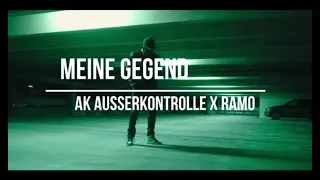 AK AUSSERKONTROLLE x RAMO - MEINE GEGEND (prod.Cayk92)