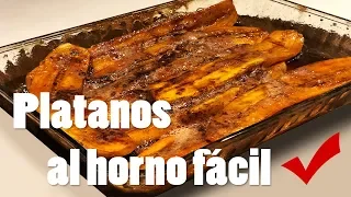 Platanos  AL HORNO SUPER FACIL DE HACER - Claudio Us