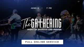 CityHill Livestream | The Gathering - 7pm | June 6, 2021