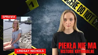 Sprawa Lindsay Nichols | Nie pomógł jej nawet telefon na policję?!