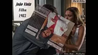 João Viola - Filha - Gero_Zum...
