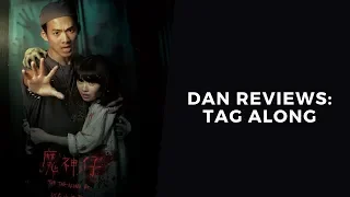 Halloween Special丨Dan Reviews丨Tag Along