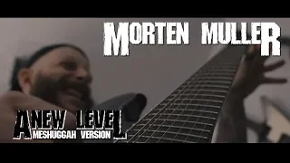 Pantera - A New Level - Meshuggah Version (Metal Cover by Morten Müller)