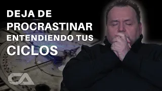 Deja de Procrastinar Entendiendo tus ciclos - Carlos Arco