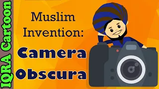 Camera Obscura: Muslim Invention | Muslim Heroes & Inventor | IQRA Cartoon: Islamic Cartoon for Kids