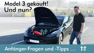 Tesla Model 3 gekauft – und nun? Anfängerfragen und -Tipps bei der ersten Fahrt im neuen Elektroauto