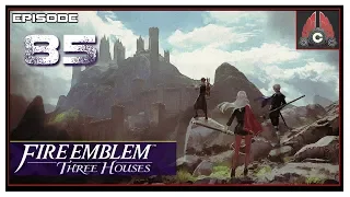 Let's Play Fire Emblem: Three Houses With CohhCarnage - Episode 85