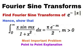 5. Fourier Sine Transforms | Complete Concept and Problem#1 | Most Important Problem