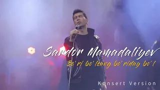 Sardor Mamadaliyev - Bo'ri bo'lsang bo'riday bo'l (Konsert version 2022)