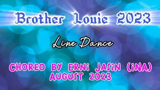 Brother Louie 2023 Line Dance | Choreo by Erni Jasin (INA)- August 2023 | High Beginner | Solo Demo