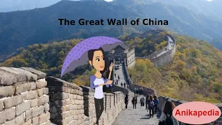 The Great Wall of China for kids |Seven wonders for kids| history & facts