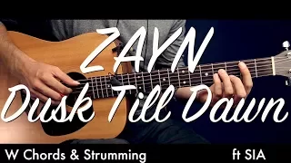ZAYN - Dusk Till Dawn ft. Sia Guitar Tutorial Lesson /Guitar Cover How To play Dusk Till Dawn chords